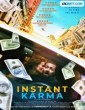 Instant Karma (2022) Telugu Dubbed Movie