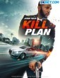 Kill Plan (2021) Telugu Dubbed Movie