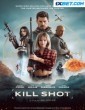 Kill Shot (2023) Tamil Dubbed Movie