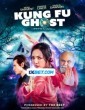 Kung Fu Ghost (2022) Tamil Dubbed Movie