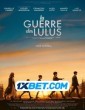 La Guerre des Lulus (2023) Telugu Dubbed Movie
