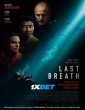 Last Breath (2025) Tamil Dubbed Movie