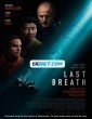 Last Breath (2025) Telugu Dubbed Movie