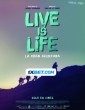 Live is Life (2021) Telugu Dubbed Movie