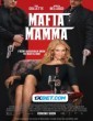 Mafia Mamma (2023) Telugu Dubbed Movie