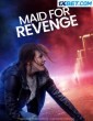 Maid for Revenge (2023) Telugu Dubbed Movie