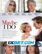 Maybe I Do (2023) Tamil Dubbed Movie