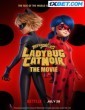 Miraculous Ladybug and Cat Noir The Movie (2023) Telugu Dubbed Movie