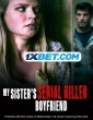 My Sisters Serial Killer Boyfriend (2023) Tamil Dubbed Movie