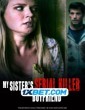 My Sisters Serial Killer Boyfriend (2023) Telugu Dubbed Movie