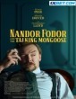Nandor Fodor and the Talking Mongoose (2023) Tamil Dubbed Movie