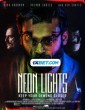 Neon Lights (2022) Telugu Dubbed Movie