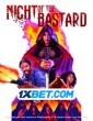 Night Of The Bastard (2022) Tamil Dubbed Movie
