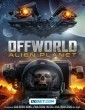 Offworld Alien Planet (2024) Telugu Dubbed Movie