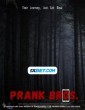 Prank Bros (2021) Telugu Dubbed Movie