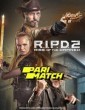 RIPD 2 Rise of the Damned (2022) Telugu Dubbed Movie