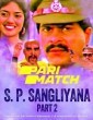 SP Sangliyana Part-2 (2022) Kannada Movie