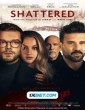 Shattered (2022) Tamil Dubbed Movie