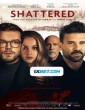 Shattered (2022) Telugu Dubbed Movie