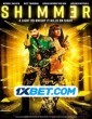 Shimmer (2021) Tamil Dubbed Movie