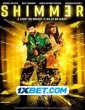 Shimmer (2021) Telugu Dubbed Movie