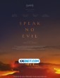 Speak No Evil (2022) Tamil Dubbed Movie