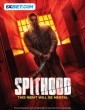 Spithood (2024) Telugu Dubbed Movie