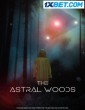 The Astral Woods (2023) Telugu Dubbed Movie