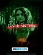 The Dark Sisters (2023) Tamil Dubbed Movie