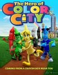The Hero of Color City (2014) Tamil Dubbed Movie