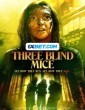 Three Blind Mice (2023) Tamil Dubbed Movie