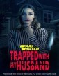 Trapped With My Husband (2022) Tamil Dubbed Movie