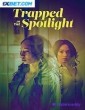 Trapped in the Spotlight (2025) Tamil Dubbed Movie