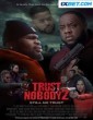 Trust Nobody 2 Still No Trust (2023) Tamil Dubbed Movie