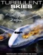 Turbulent Skies (2010) Tamil Dubbed Movie