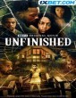 Unfinished (2022) Tamil Dubbed Movie
