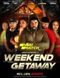 Weekend Getaway (2022) Tamil Dubbed Movie