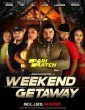 Weekend Getaway (2022) Telugu Dubbed Movie