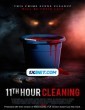 11th Hour Cleaning (2022) Telugu Dubbed Movie
