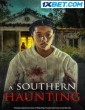 A Southern Haunting (2023) Tamil Dubbed Movie