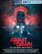 Await the Dawn (2021) Telugu Dubbed Movie
