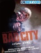 Bad City (2023) Telugu Dubbed Movie
