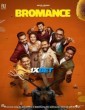 Bromance (2025) Tamil Movie