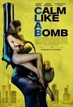 Calm Like a Bomb (2021) Tamil Dubbed Movie