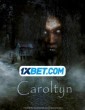 Caroltyn (2022) Tamil Dubbed Movie