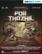 Por Thozhil (2023) Tamil Movie