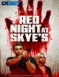 Red Night at Skyes (2025) Tamil Dubbed Movie