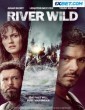 The River Wild (2023) Telugu Dubbed Movie