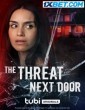 The Threat Next Door (2023) Telugu Dubbed Movie